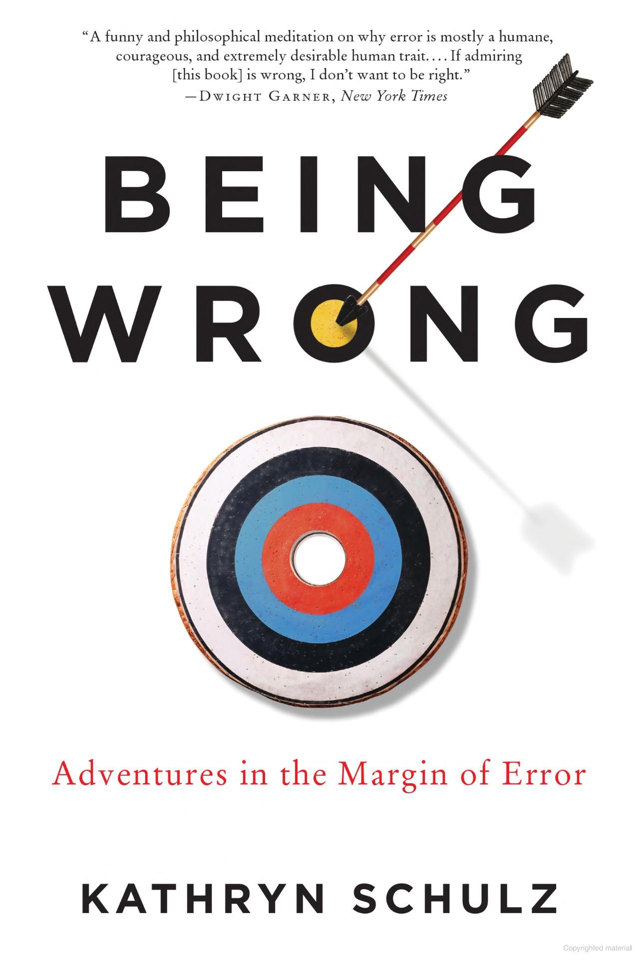 Being Wrong by Kathryn Schulz