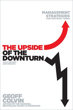 The Upside of the Downturn