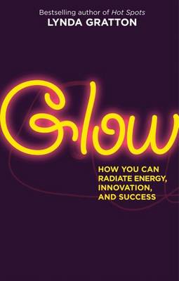Glow Lynda Gratton