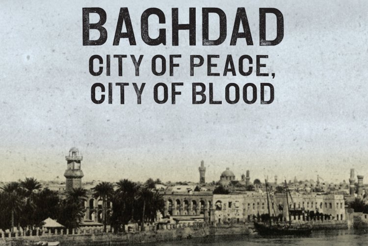 Justin Marozzi wins Royal Society of Literature’s Ondaatje prize for “Baghdad: City of Peace, City of Blood”