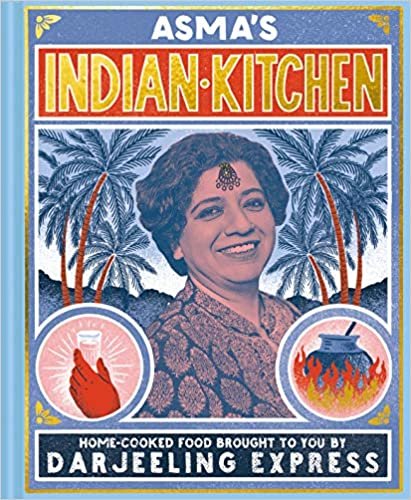 Asma’s Indian Kitchen