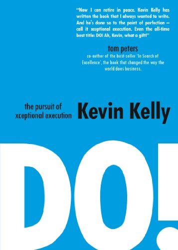 DO! the pursuit of xceptional execution