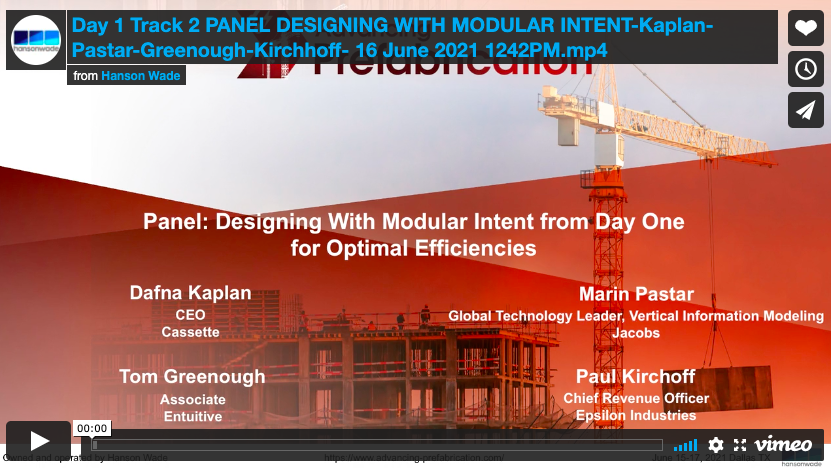 Panel: Designing with Modular Intent from Day One for Optimal Efficiencies