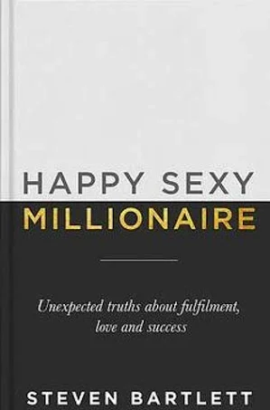 Happy Sexy Millionaire book cover by Steven Bartlett