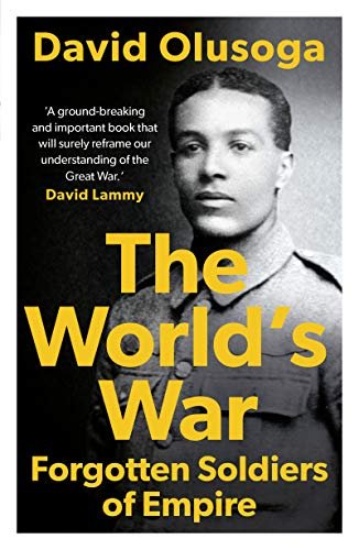 The World's War David Olusoga