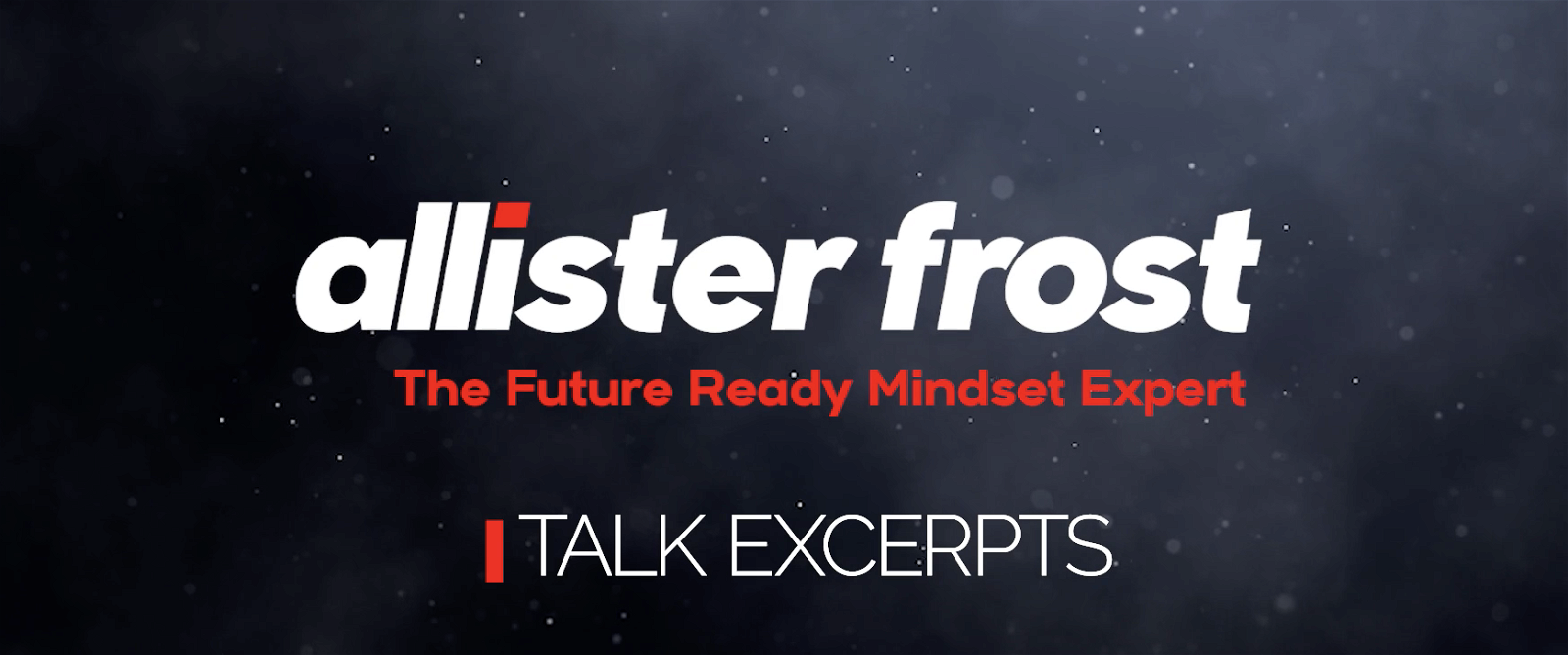 Future Ready Mindset Talk Excerpts